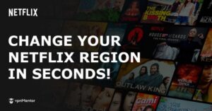 How To Change Your Netflix Region